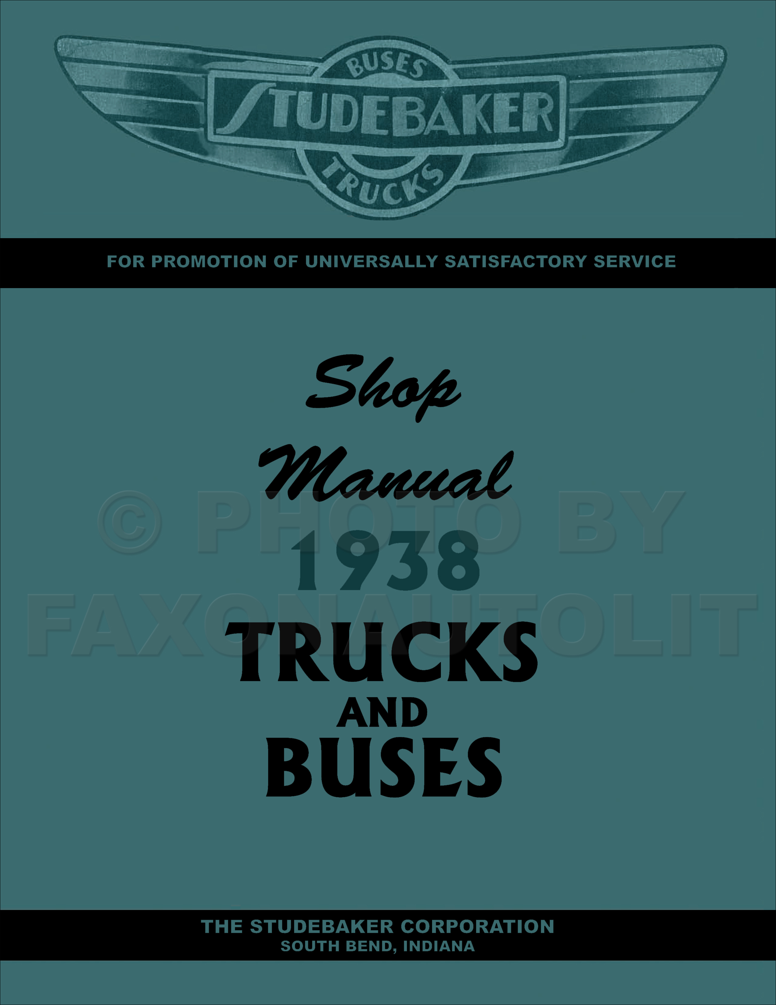 1938 Studebaker Bus & Truck Repair Shop Manual Reprint