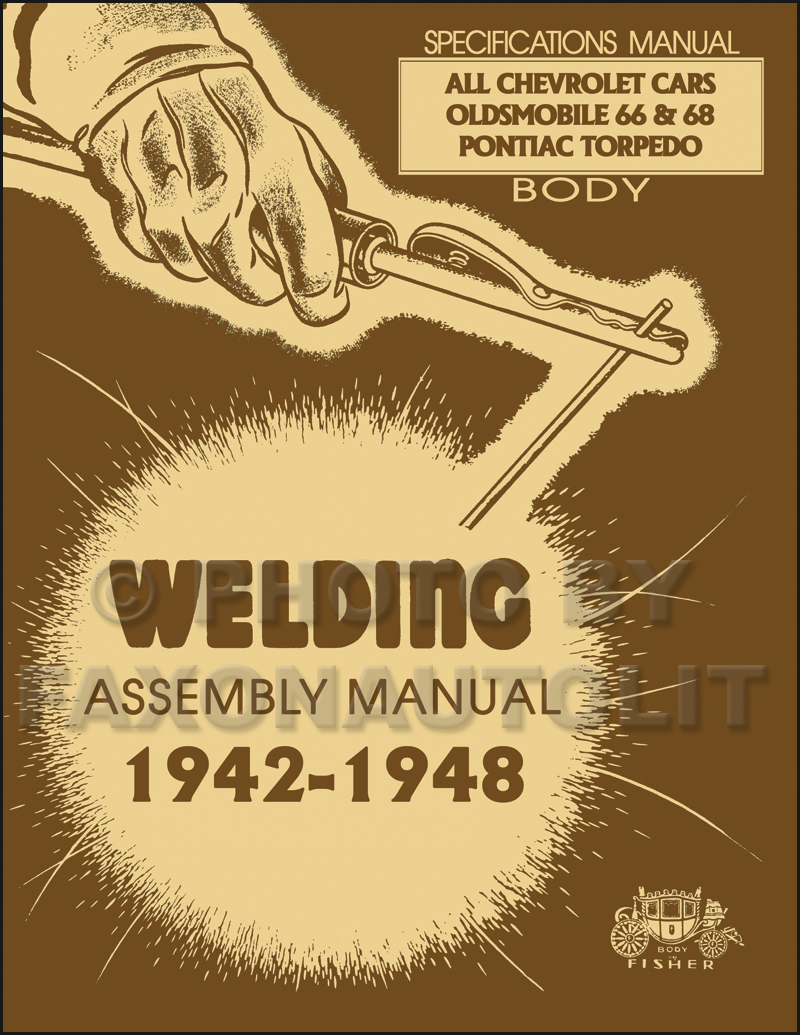 1942 1948 Fisher Body Welding Assembly Manual Reprint All