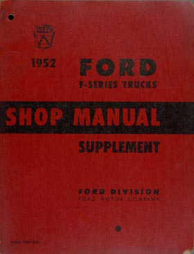 1952 Ford Pickup Truck Repair Shop Manual Original Supplement