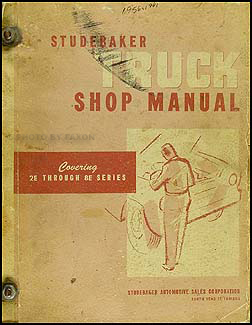 1956-1963 Studebaker Pickup Truck Repair Shop Manual Original