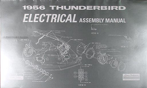 1956 Ford Thunderbird Electrical Assembly Manual Reprint