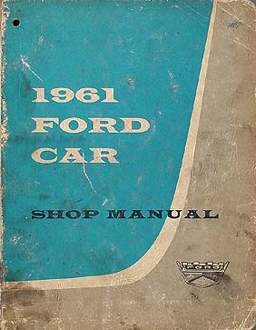 1961 Ford Car Repair Shop Manual Original Galaxie Starliner Sunliner ...