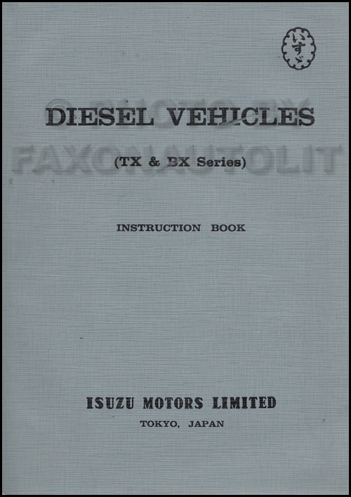 1959-1961 Isuzu Diesel Truck and Bus Owner's Manual Original TX & BX Series