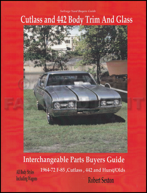 19641972 Cutlass and 442 Parts ID and Interchange Manual Set