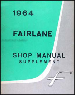 1964 Ford Fairlane Supplement Repair Shop Manual Original