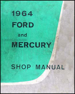 1964 Ford Galaxie & 500 Body Assembly Manual Reprint