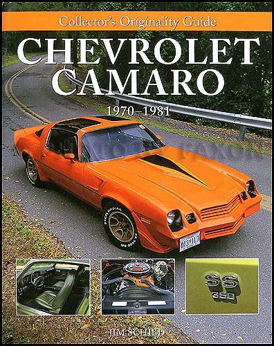 1970 1981 Camaro Collector S Originality Guide