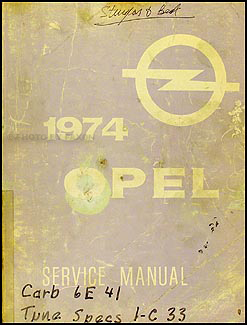 1974 Opel Repair Shop Manual Original