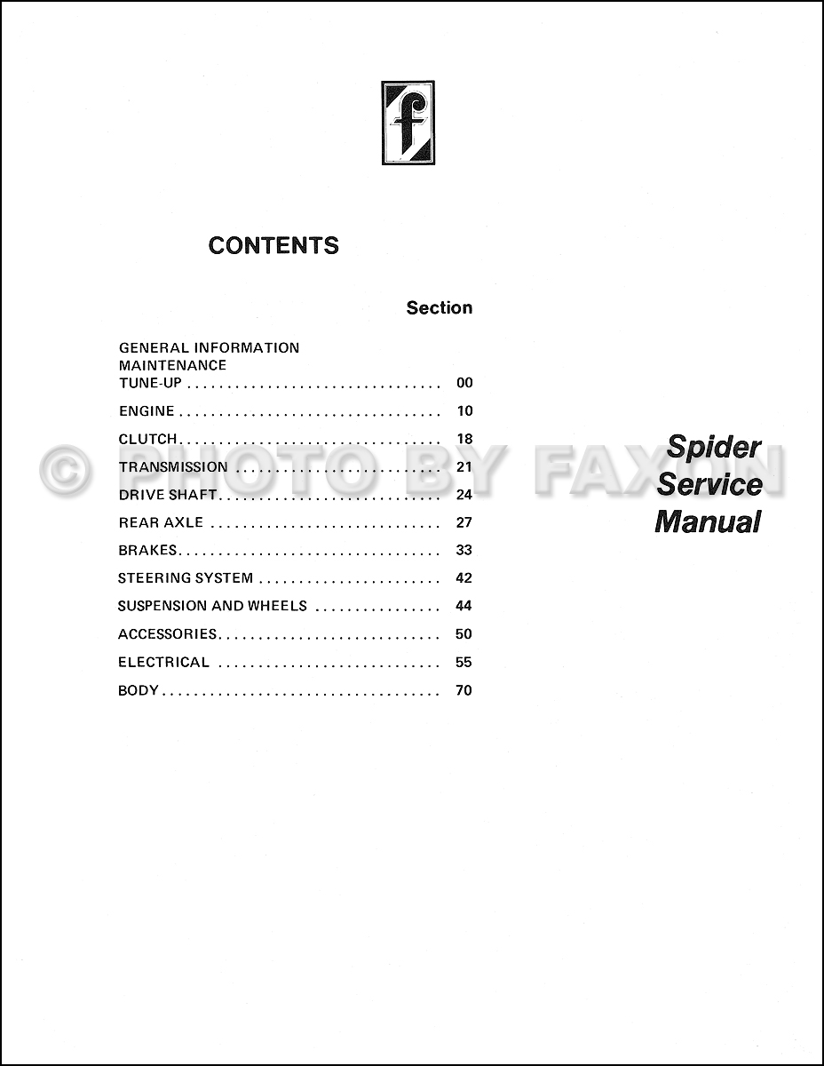 ... Fiat 124 & 2000 Pininfarina Azzurra Spider Repair Shop Manual Reprint. Table of Contents