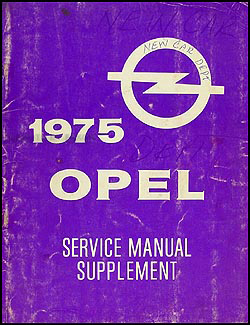 1974 Opel Repair Shop Manual Original