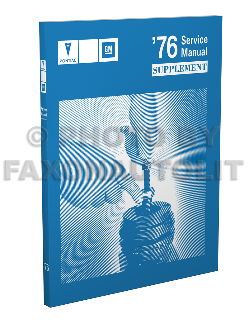 1976 Pontiac Shop Manual Original Supplement