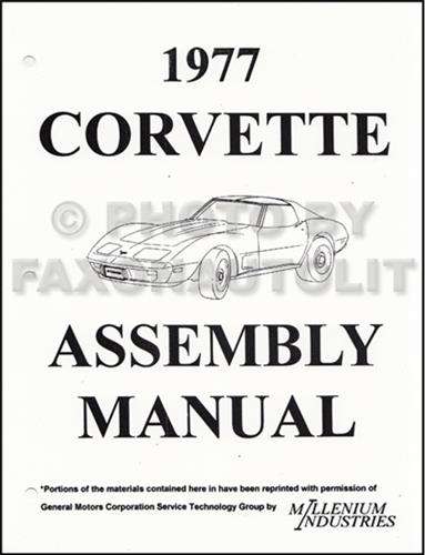 1977 Corvette Factory Assembly Manual 77 Exploded Views of Parts Chevrolet Chevy
