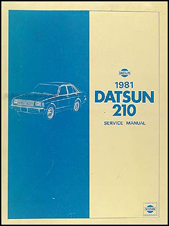 1981 Datsun 210 Repair Shop Manual Original