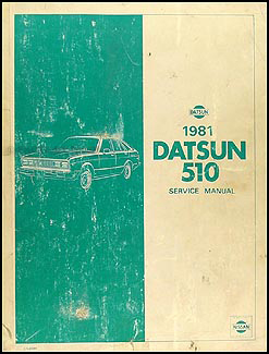 1981 Datsun 510 Repair Shop Manual Original