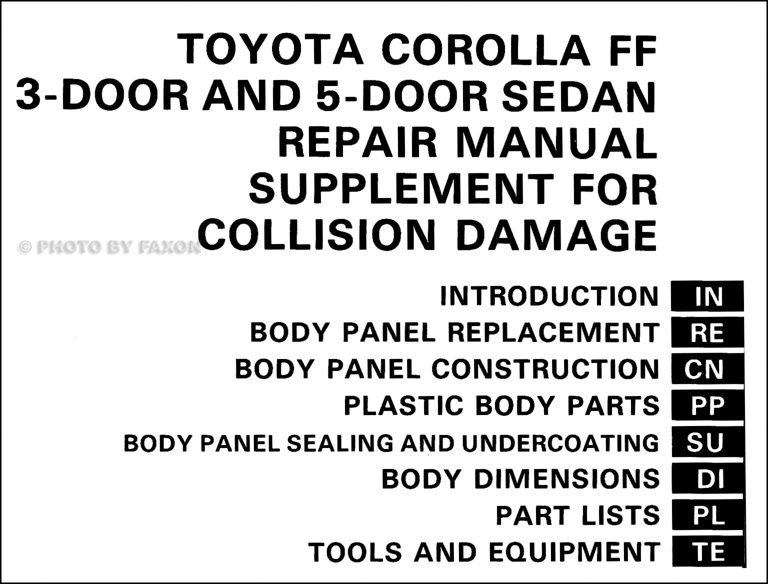 Toyota Corolla Body Repair Manual: Introductions Toyota Corolla Body Repair Manual: Introductions