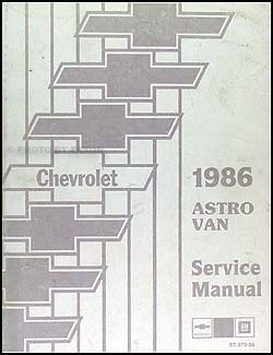 1986 Chevrolet Astro Van Repair Shop Manual Original