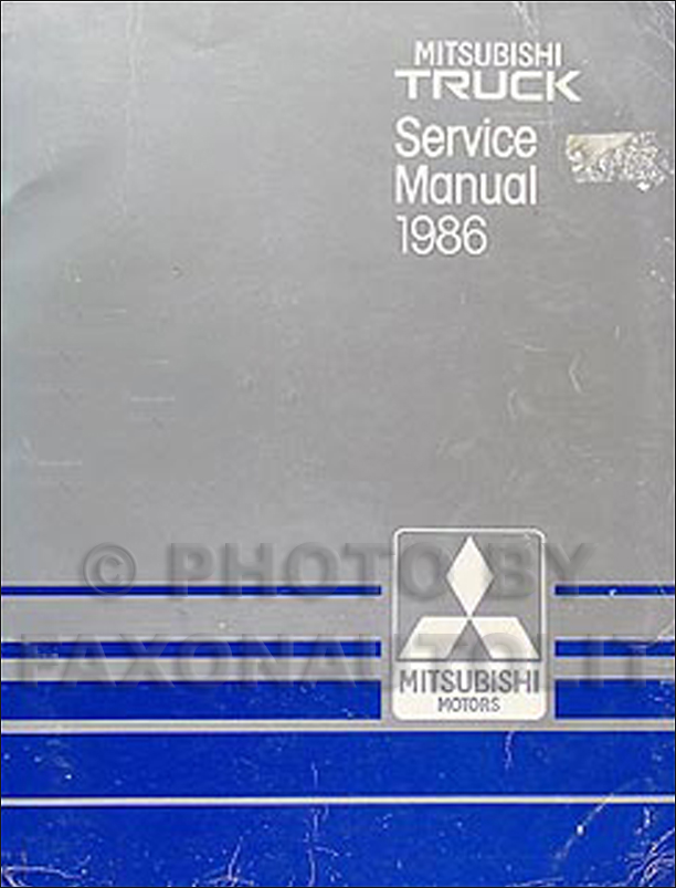 1986 Mitsubishi Truck Repair Shop Manual Original