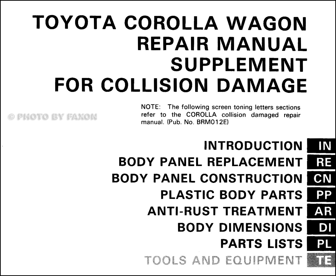 Toyota Corolla Body Repair Manual: Introductions Toyota Corolla Body Repair Manual: Introductions