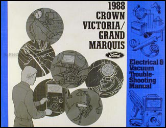 1988 Crown Victoria Grand Marquis Electrical Troubleshooting Manual