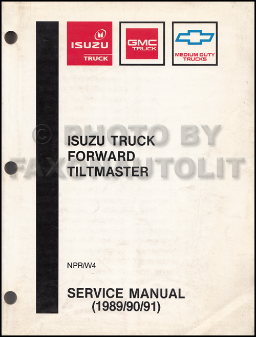 1989-1991 NPR & W4 Truck Repair Shop Manual