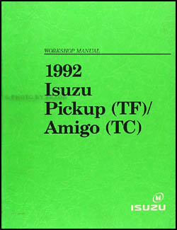 1992 Isuzu Amigo & Pickup Repair Shop Manual Original