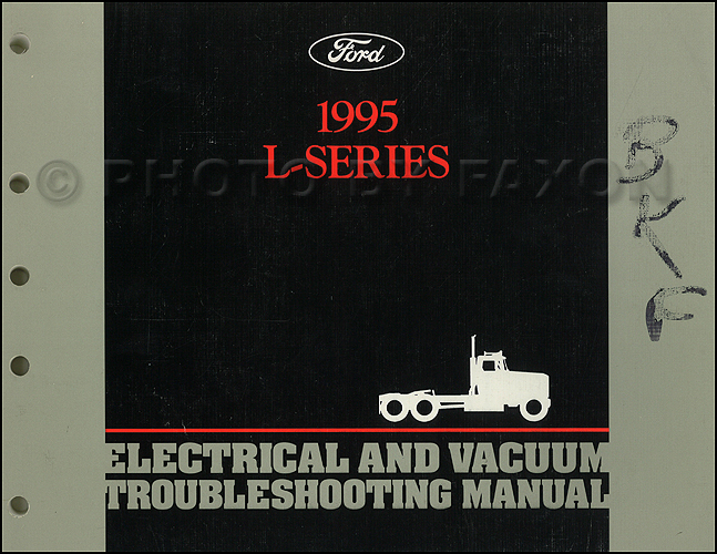 1995 Ford L Series 7000 9000 Electrical Vacuum Troubleshooting Manual