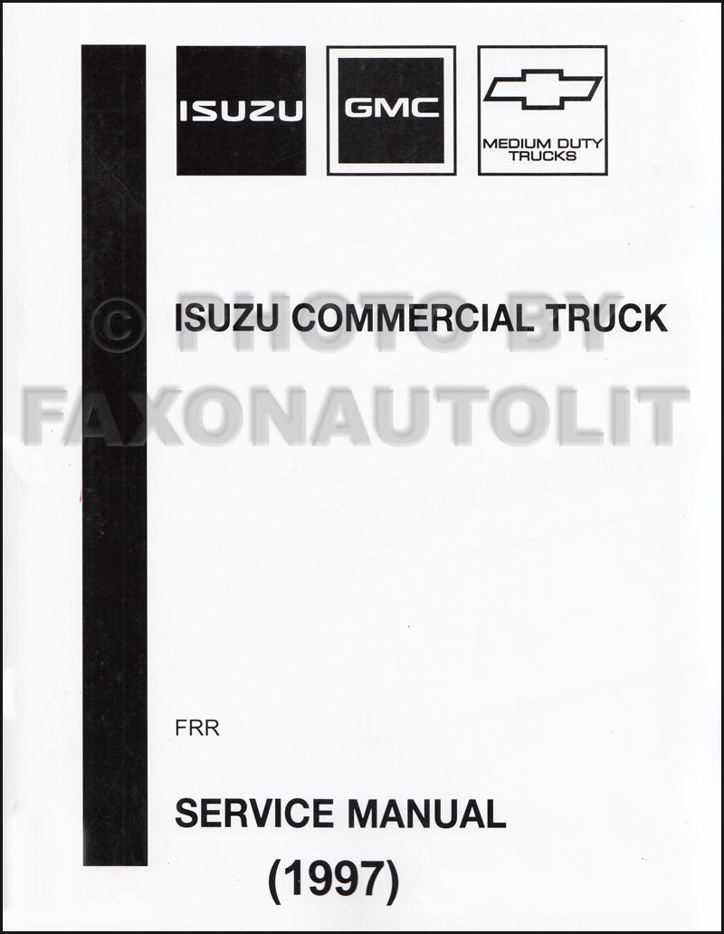 1997-1999 FRR Truck Repair Manual Original