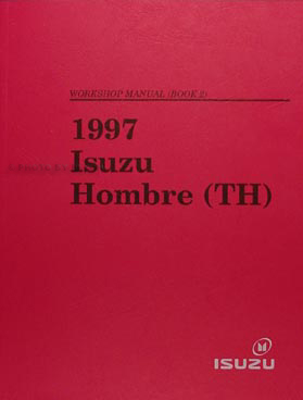 1997 Isuzu Hombre Repair Shop Manual Set Original