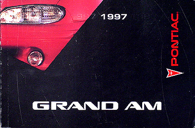 1997 Pontiac Grand Am SE & GT Original Owner's Manual