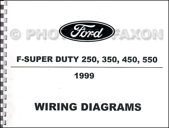 1999 Ford F Super Duty 250 350 450 550 Wiring Diagram Manual Factory Reprint