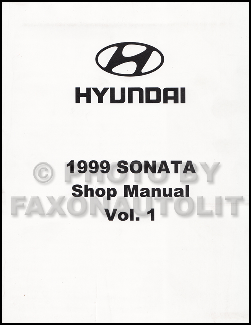1999 Hyundai Sonata Repair Shop Manual Factory Reprint Volume 1 ONLY