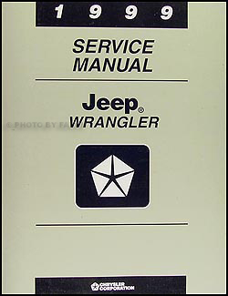 1999 Jeep Wrangler Repair Shop Manual Original