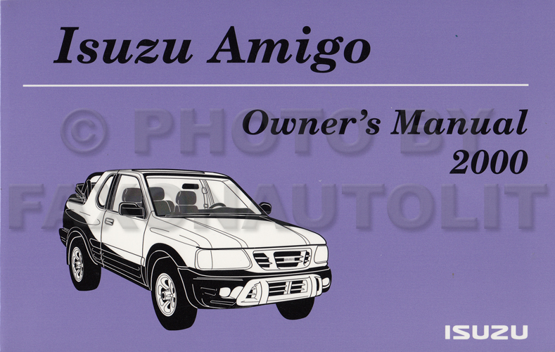 2000 Isuzu SUV Owner's Manual Reference Book VehiCROSS Rodeo Trooper Amigo Hombre