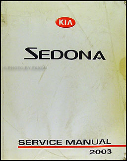 2003 Kia Sedona Repair Shop Manual Original