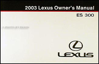 2003 Lexus ES 300 Navigation System Owners Guide Book Original