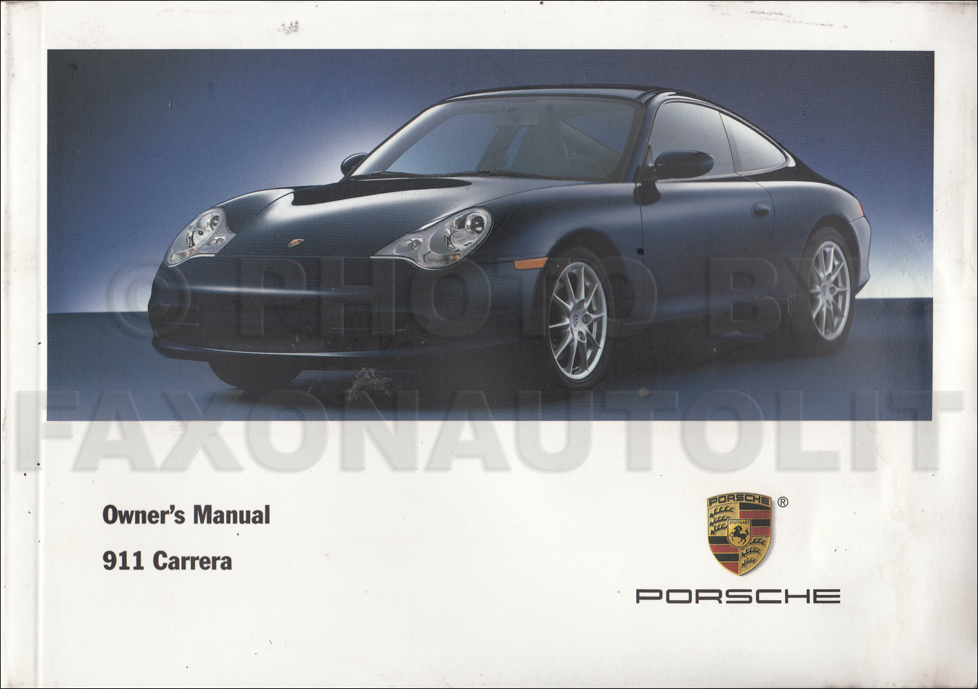 2003 Porsche 911 Carrera Owner's Manual Original