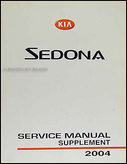 2004 Kia Sedona Repair Shop Manual Original Supplement