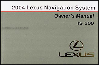 2004 Lexus IS 300 Repair Shop Manual Original 2 Volume Set