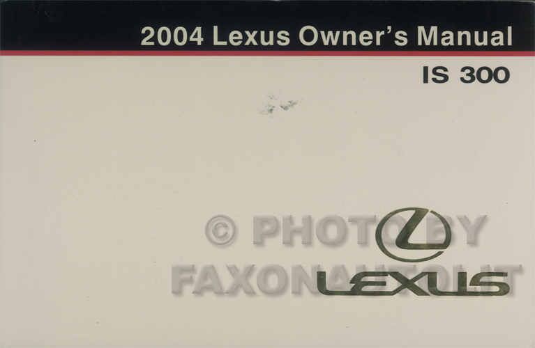 2004 Lexus IS 300 Repair Shop Manual Original 2 Volume Set