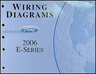 2006 Ford Econoline Van Club Wagon Wiring Diagram Manual Original