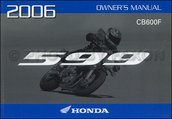 Honda Owners Manual >> 2006 Honda 599 Motorcycle Owner S Manual Original Cb600f Honda Owners Manual >> 2006 Honda 599 Motorcycle Owner S Manual Original Cb600f