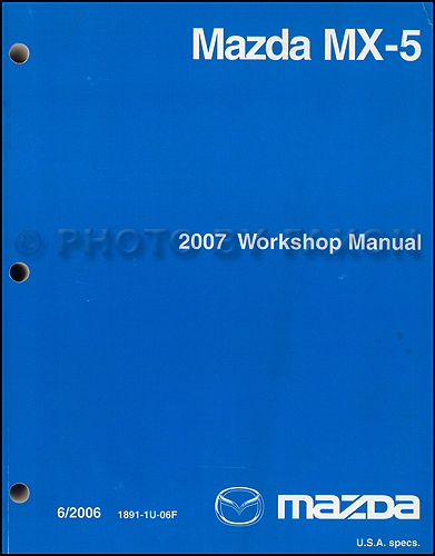 2007 Mazda MX-5 Miata Repair Shop Manual Original