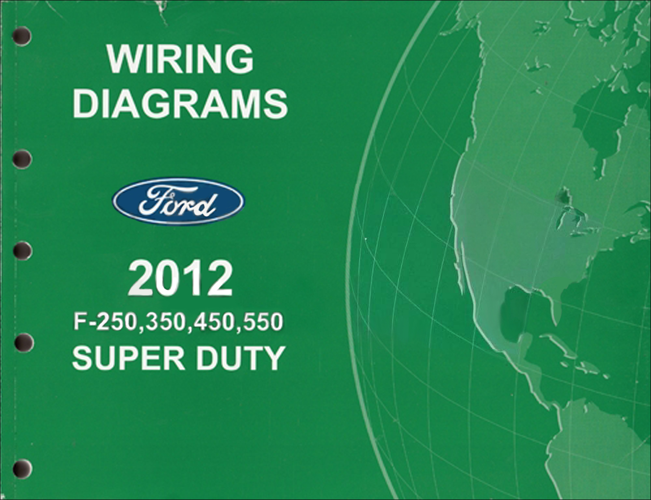 2012 Ford F 250 Thru 550 Super Duty Wiring Diagram Manual Original