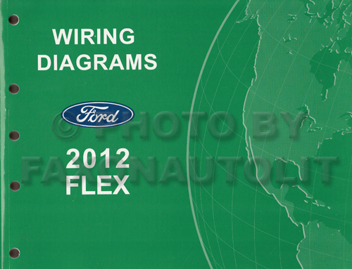 2012 Ford Flex Wiring Diagram Manual Original
