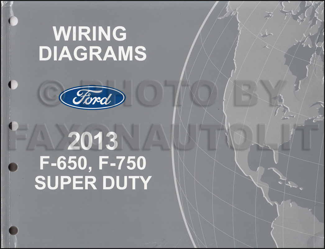 2013-2014 Ford F-650 and F-750 Super Duty Truck Wiring Diagram Manual