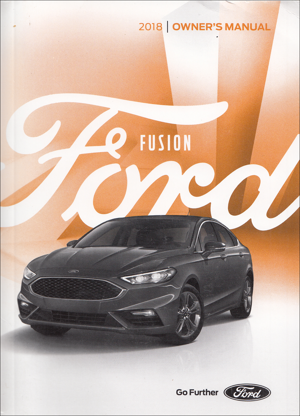 2018 Ford Fusion Owner's Manual Original