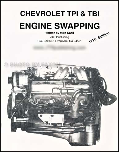Chevy TPI & TBI Engine Swapping; install 80s & newer fuel ... 350 tpi wiring diagram 