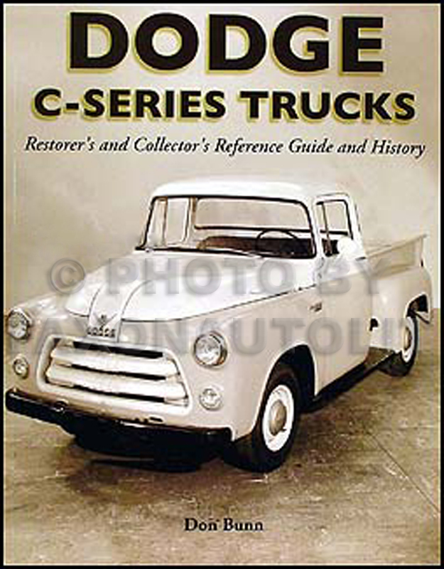 Dodge Truck Parts >> 1954 1956 Dodge C Series Trucks Restorer S Originality Guide History Dodge Truck Parts >> 1954 1956 Dodge C Series Trucks Restorer S Originality Guide History