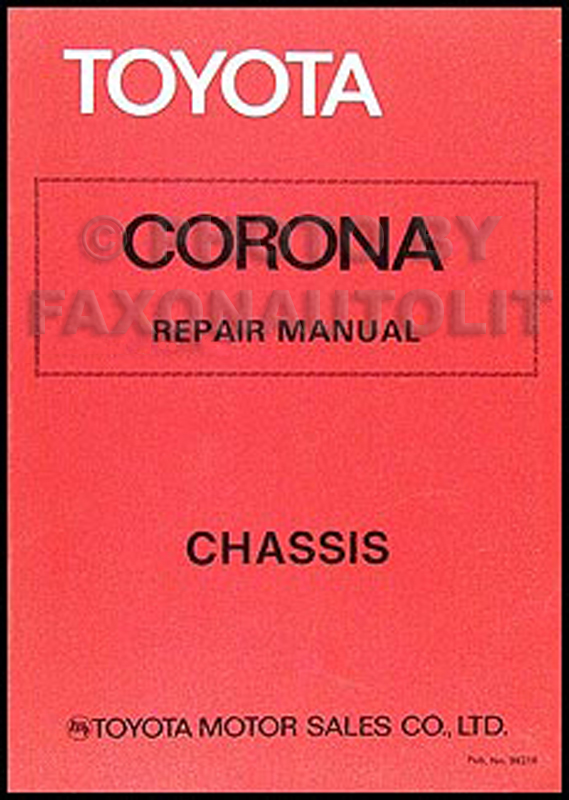 19791982 Toyota Corona Chassis Repair Shop Manual Original No. 98316